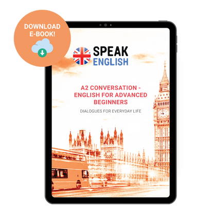 A2 Conversation E-book - English for Beginners: Dialogues for everyday life