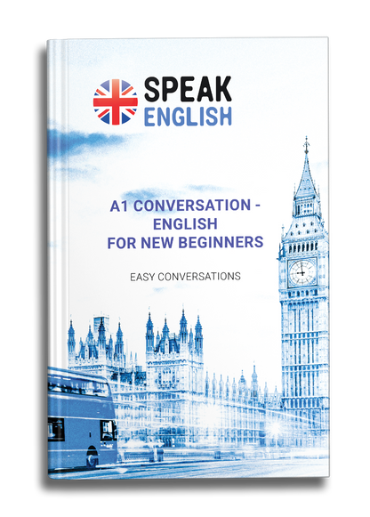 A1 Conversation E-book - English for Beginners: Easy Conversation