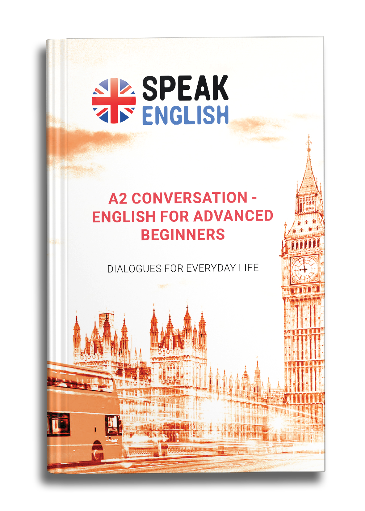 A2 Conversation E-book - English for Beginners: Dialogues for everyday life