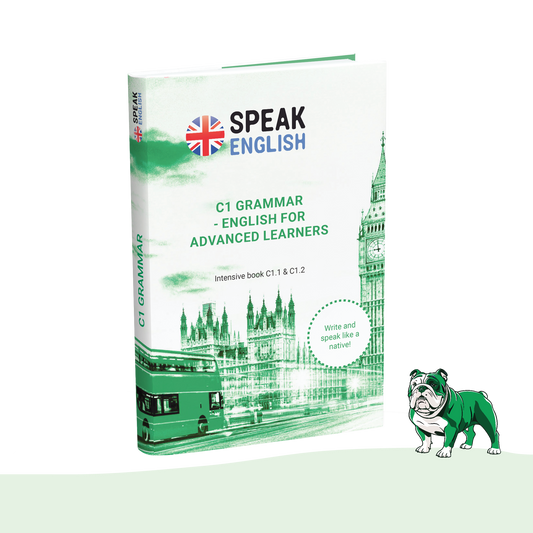C1 Grammar E-Book - English for Advanced Learners!