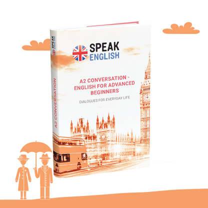 A2 Conversation E-book - English for Beginners: Dialogues for everyday life